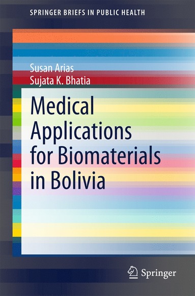 bokomslag Medical Applications for Biomaterials in Bolivia