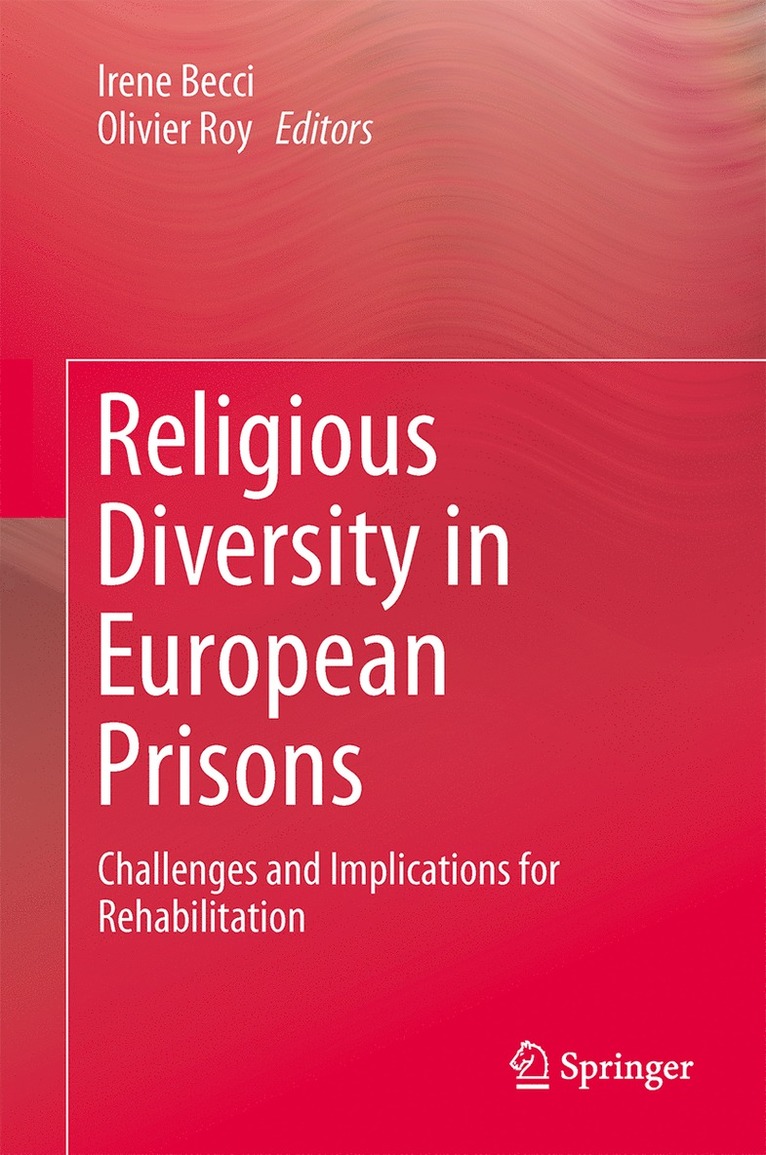 Irene Becci, Olivier Roy - Religious Diversity in European Prisons, Inbunden