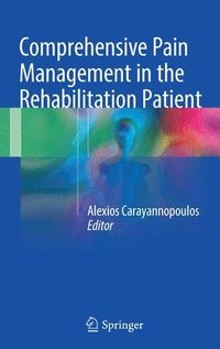 bokomslag Comprehensive Pain Management in the Rehabilitation Patient