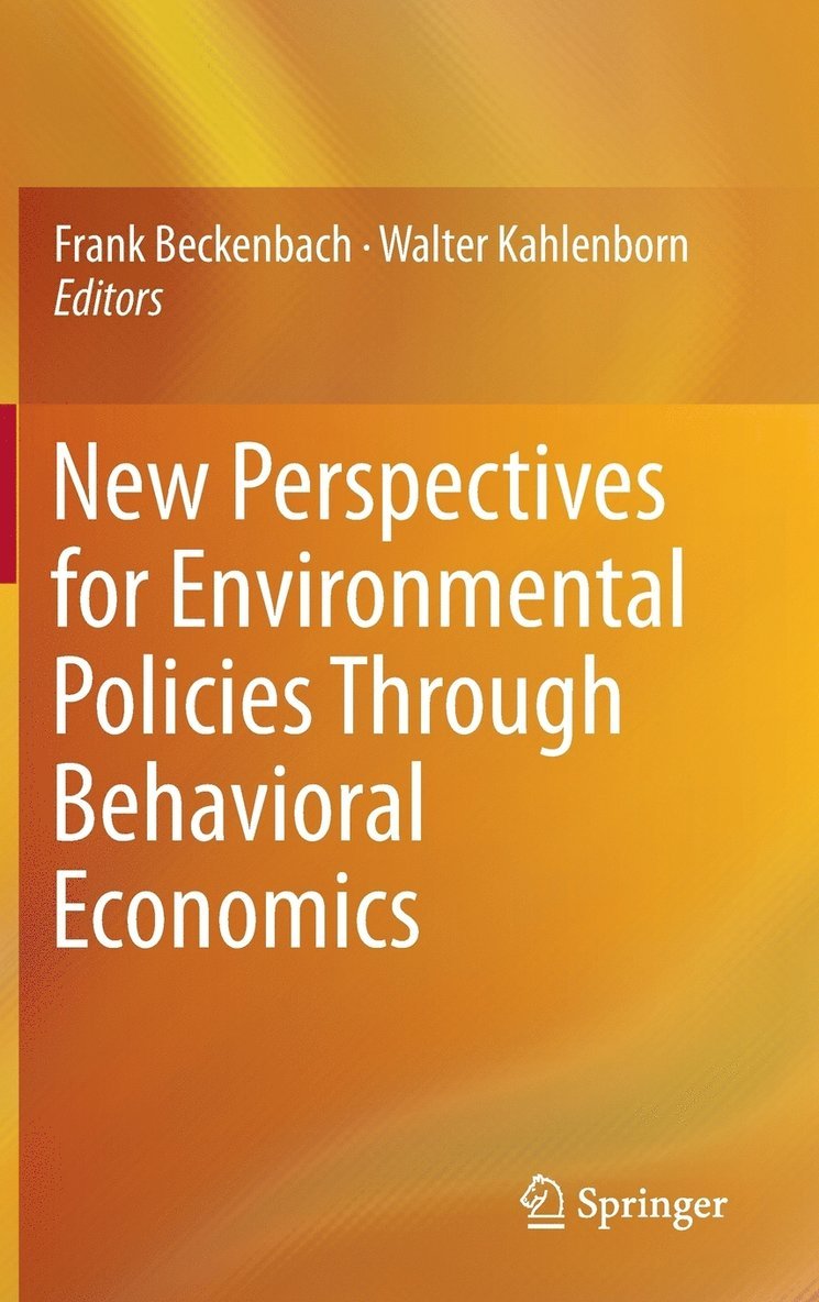 New Perspectives for Environmental Policies Through Behavioral Economics 1