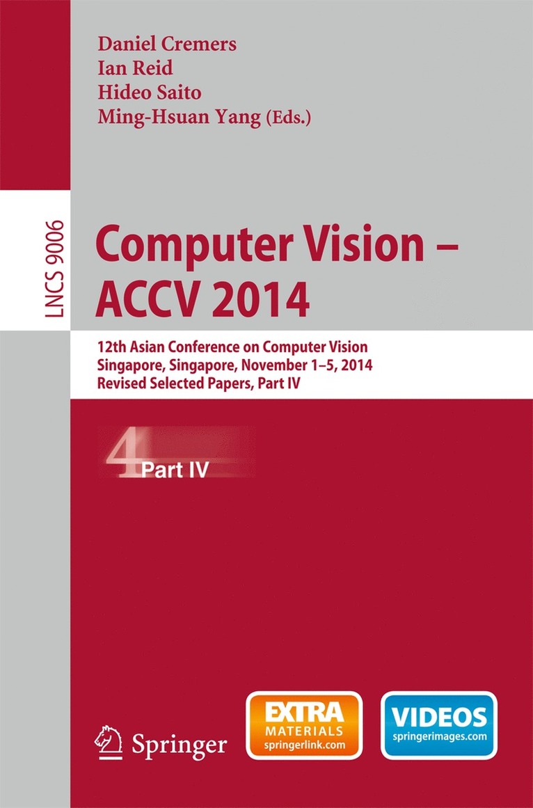 Daniel Cremers, Ian Reid, Hideo Saito, Ming-Hsuan Yang - Computer Vision -- ACCV 2014, Häftad