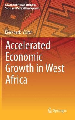 bokomslag Accelerated Economic Growth in West Africa