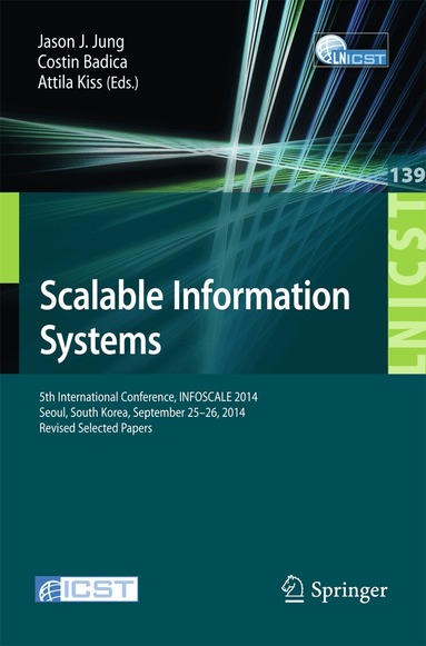 Jason J. Jung, Costin Badica, Attila Kiss - Scalable Information Systems, Häftad