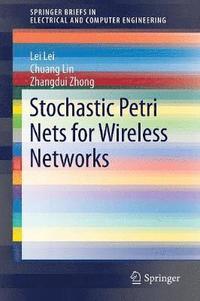 bokomslag Stochastic Petri Nets for Wireless Networks