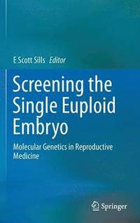 bokomslag Screening the Single Euploid Embryo