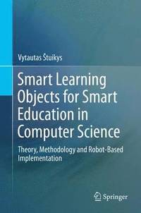 bokomslag Smart Learning Objects for Smart Education in Computer Science