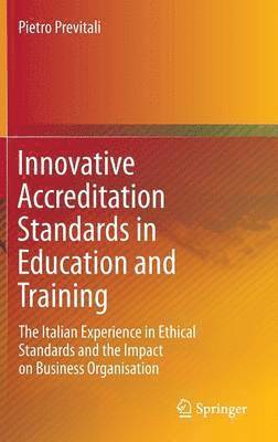 Pietro Previtali - Innovative Accreditation Standards in Education and Training, Inbunden