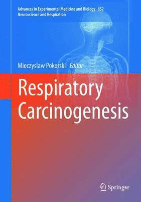 Respiratory Carcinogenesis 1