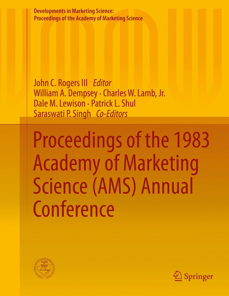 John C. Rogers III, Charles W. Lamb, Jr. - Proceedings of the 1983 Academy of Marketing Science (AMS) Annual Conference, Inbunden