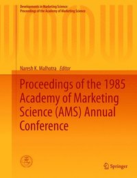 bokomslag Proceedings of the 1985 Academy of Marketing Science (AMS) Annual Conference