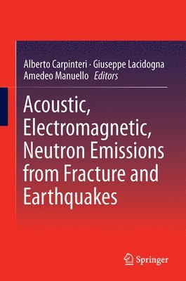 Acoustic, Electromagnetic, Neutron Emissions from Fracture and Earthquakes 1