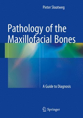 Pathology of the Maxillofacial Bones 1