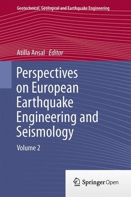 Perspectives on European Earthquake Engineering and Seismology 1