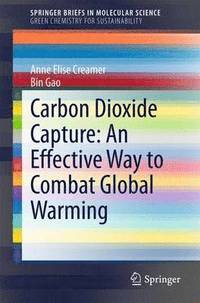 bokomslag Carbon Dioxide Capture: An Effective Way to Combat Global Warming