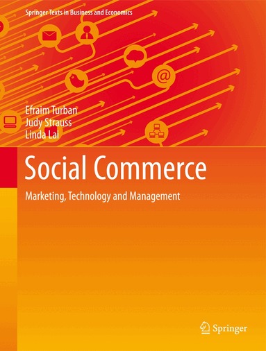 Efraim Turban, Judy Strauss, Linda Lai - Social Commerce, Inbunden