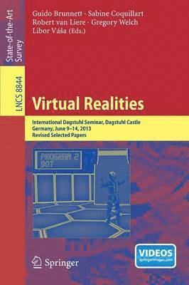 Guido Brunnett, Sabine Coquillart, Robert van Liere, Gregory Welch, Libor Váša, Libor Vasa, Libor Vá¿a, Robert van Liere - Virtual Realities, Häftad