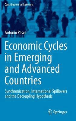 Economic Cycles in Emerging and Advanced Countries 1