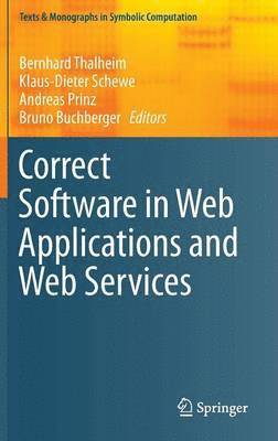 Correct Software in Web Applications and Web Services 1