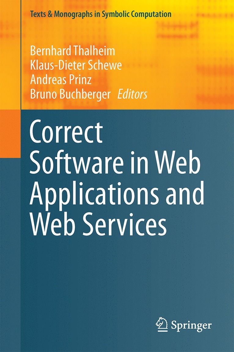 Correct Software in Web Applications and Web Services 1