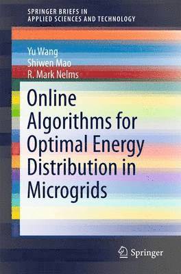 Online Algorithms for Optimal Energy Distribution in Microgrids 1