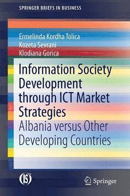 Information Society Development through ICT Market Strategies 1