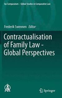 bokomslag Contractualisation of Family Law - Global Perspectives