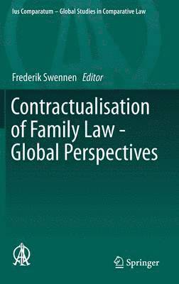 Frederik Swennen - Contractualisation of Family Law - Global Perspectives, Inbunden