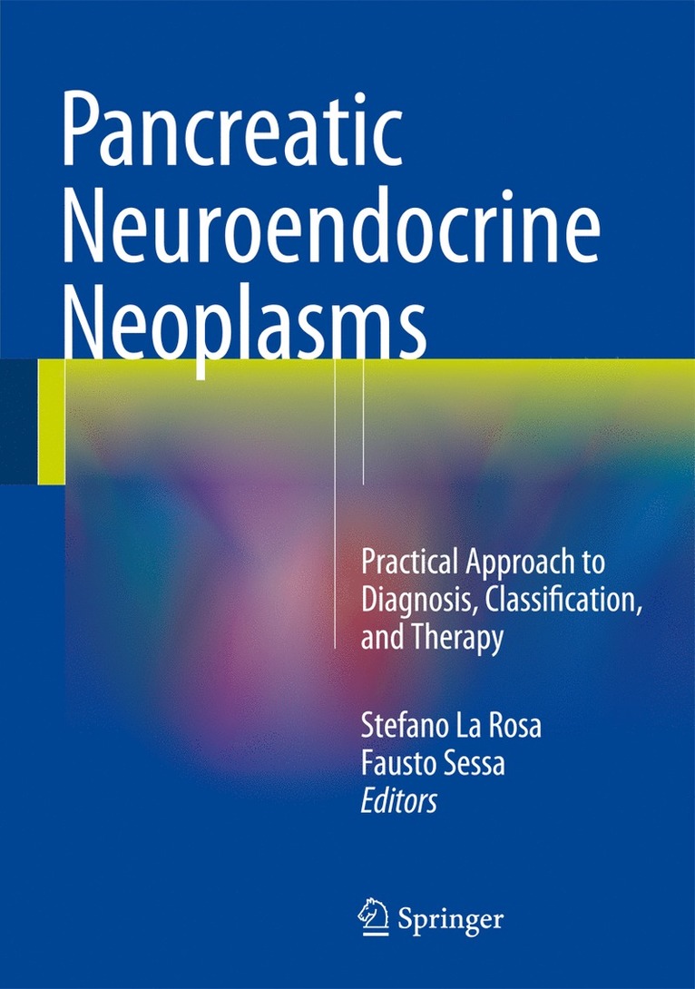 Stefano La Rosa, Fausto Sessa - Pancreatic Neuroendocrine Neoplasms, Inbunden