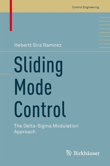 Hebertt Sira-Ramírez - Sliding Mode Control, Inbunden