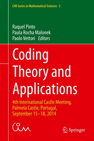 Raquel Pinto, Paula Rocha Malonek, Paolo Vettori - Coding Theory and Applications, Inbunden
