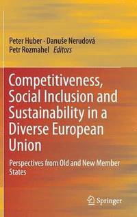 bokomslag Competitiveness, Social Inclusion and Sustainability in a Diverse European Union