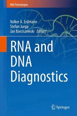 Volker A. Erdmann, Stefan Jurga, Jan Barciszewski - RNA and DNA Diagnostics, Inbunden
