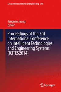 bokomslag Proceedings of the 3rd International Conference on Intelligent Technologies and Engineering Systems (ICITES2014)