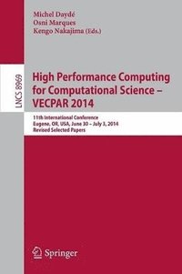 bokomslag High Performance Computing for Computational Science -- VECPAR 2014