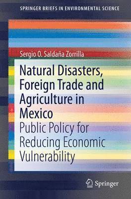 bokomslag Natural Disasters, Foreign Trade and Agriculture in Mexico