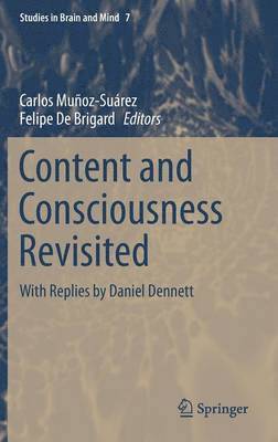 Carlos Muñoz-Suárez, Felipe De Brigard - Content and Consciousness Revisited, Inbunden