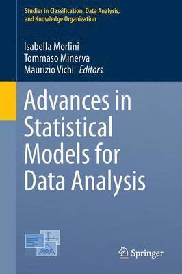 Advances in Statistical Models for Data Analysis 1