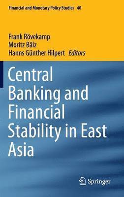 bokomslag Central Banking and Financial Stability in East Asia