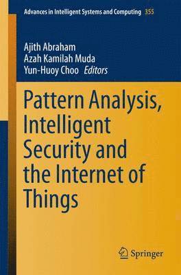 bokomslag Pattern Analysis, Intelligent Security and the Internet of Things