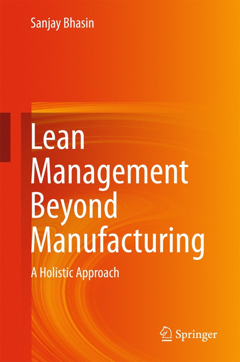 Sanjay Bhasin - Lean Management Beyond Manufacturing, Inbunden