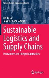 bokomslag Sustainable Logistics and Supply Chains
