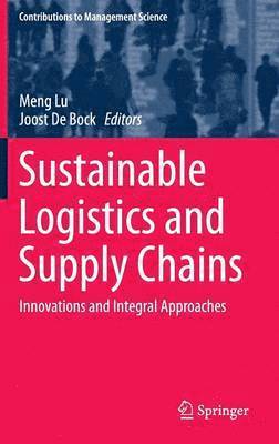 Sustainable Logistics and Supply Chains 1