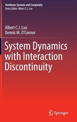 bokomslag System Dynamics with Interaction Discontinuity