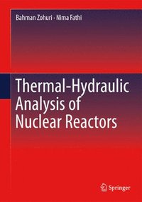 bokomslag Thermal-Hydraulic Analysis of Nuclear Reactors