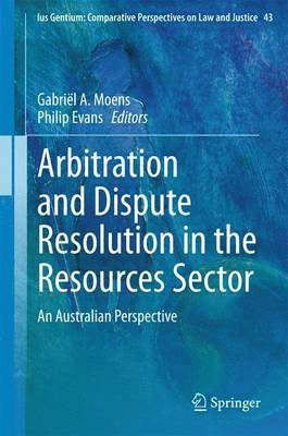 bokomslag Arbitration and Dispute Resolution in the Resources Sector