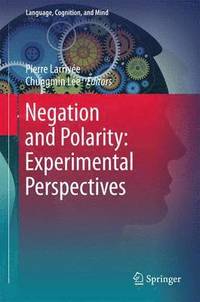 bokomslag Negation and Polarity: Experimental Perspectives