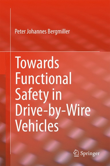 bokomslag Towards Functional Safety in Drive-by-Wire Vehicles