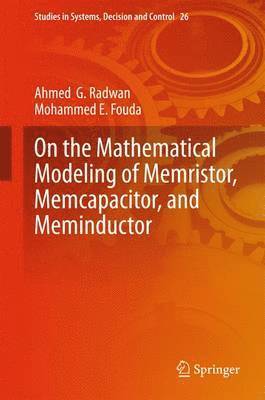 bokomslag On the Mathematical Modeling of Memristor, Memcapacitor, and Meminductor