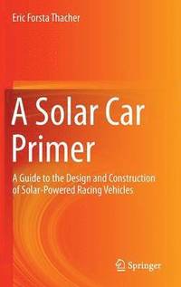 bokomslag A Solar Car Primer