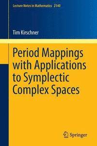 bokomslag Period Mappings with Applications to Symplectic Complex Spaces